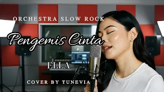 pengemis cinta ella versi slow rock orkestra tribute cover by tunevia 