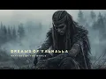 Download Lagu Dreams of Valhalla - Meditative Nordic Viking Music for Relaxation
