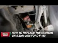 DIY - How to Replace the Starter on a 2004-2008 Ford F-150