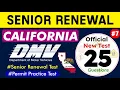California DMV Senior Renewal Test 2025 DMV Written Test 2025