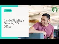 Inside Fidelity s Denver CO office