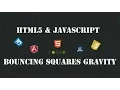 HTML Javascript Gravity Bouncing Squares Web Tutorials
