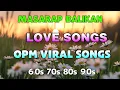 Lagu Mga Lumang Tugtugin 60s 70s 80s 90s🌿Tagalog Pinoy Old Love Songs Pamatay Tagalog🎻🎶Masarap Balikan#01