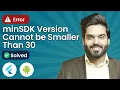 SOLVED Flutter min SDK Version cannot be smaller than Error