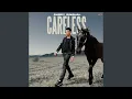 Download Lagu Careless