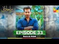 Download Lagu Raaja Rani Episode 33 - 22 August 25 [ Hina Afridi \u0026 Faysal Qureshi ] - HUM TV