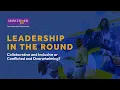 Download Lagu Leadership in the Round: collaborative and inclusive or conflicted and overwhelming
