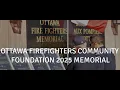 2025 OTTAWA FALLEN FIREFIGHTER MEMORIAL