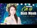 Download Lagu [ KARAOKE ] Em Sợ Định Mệnh (Nghiệt Ngã) - Kim Ny Ngọc | Người ta thường nói dang dở tình mới đẹp..