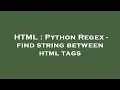 HTML Python Regex - find string between html tags