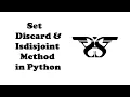159 Set Discard and Isdisjoint Method in Python with Example Code Python Set Methods-4