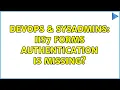 DevOps SysAdmins iis7 forms authentication is missing