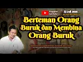 Download Lagu Berteman Orang Buruk dan Membina Orang Buruk | Gus Baha