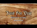 Download Lagu Just For You | Richard Cocciante (Lirik \u0026 Terjemahan)