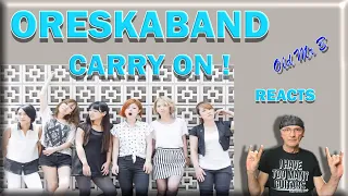 Download ORESKABAND(オレスカバンド) - Carry On! (Reaction) MP3