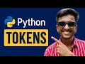 Python Tutorial Python Tokens Explained