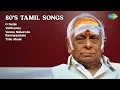 Download Lagu Golden Era of '80s Tamil Music | Charan Songs | O Nenje | Valibamey | Vanna Malarodu