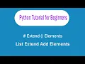 Python Tutorial For Beginners Python learn List Extend Add Elements