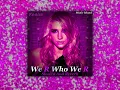 Download Lagu We R Who We R - Kesha (Slowed And Reverb)