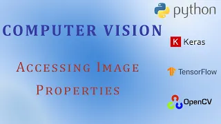 OpenCV Python Tutorial for Beginners - How to Access Image Properties in OpenCV Image Processing