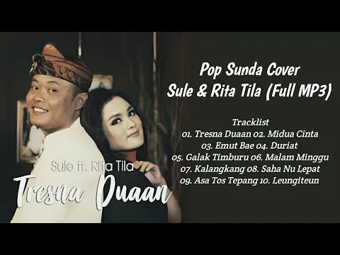 Download MP3 Pop Sunda Cover By Sule feat Rita Tila - Tresna Duaan (Full MP3)