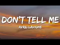 Download Lagu Avril Lavigne - Don't Tell Me (Lyrics)