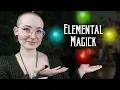 ELEMENTAL MAGICK All about the four elements in witchcraft and how to use them in spells