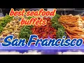 The best seafood buffets in San Francisco