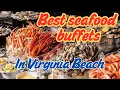 The best seafood buffets in Virginia Beach