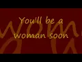 Download Lagu Neil Diamond - Girl You'll Be A Woman Soon (Lyrics)