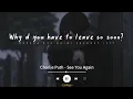 Download Lagu See You Again - Charlie Puth 'No Rap'(Lyrics Terjemahan) It’s been a long day without you, my friend