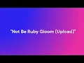 Not Be Ruby Gloom Upload For hermanitaspaez