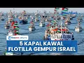 Download Lagu RANGKUMAN Israel-Hamas: Armada Sumud Flotilla Dekati Zona Bahaya, 5 Kapal Perang Siaga Gempur Zionis