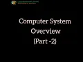 Class 11 Computer Science With Python Chapter-1 Computer System Overview Part-2