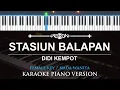 Download Lagu Stasiun Balapan - Didi Kempot ( FEMALE KEY - KARAOKE PIANO )