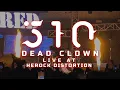 Download Lagu 510 - DEAD CLOWN Live at HEROCK DISTORTION