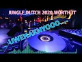 JUNGLE DUTCH 2020 - DJ WORTH IT #FULLBASS NGEGAS