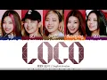 Download Lagu ITZY - 'LOCO' (English Ver.) Lyrics [Color Coded_Eng]