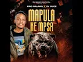 Mapula Ke Mpsa x Dj Slice