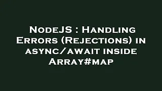 NodeJS Handling Errors Rejections in inside Array