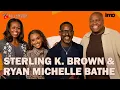 STERLING K BROWN RYAN MICHELLE BATHE on Building Love that Lasts IMO