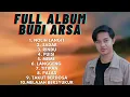 Download Lagu BUDI ARSA FULL ALBUM LAGU TER HITS BALI