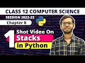 Chapter 8 Stack in 1 One Sot Class 12 Computer Science Class 12 Python in Hindi