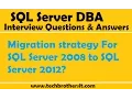 SQL DBA Interview Questions Answers Migration strategy For SQL Server 2008 to SQL Server 2012