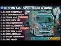 Download Lagu DJ SLOW FULL BASS TERBARU 2025 || ANDAI TAK BERPISAH • DIUJUNG KEHANCURAN ▪︎ DJ TRUK OLENG !!!