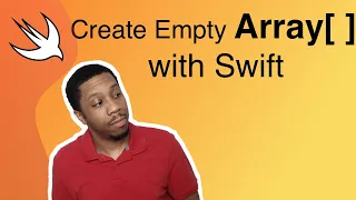 Create Empty Array Swift Tutorial