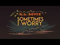 R.L. Boyce "Sometimes I Worry"
