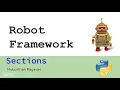 Automate with Robot Framework - Sections