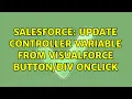 Salesforce Update controller variable from visualforce onclick