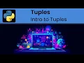 Python - Tuple Introduction to Tuples
